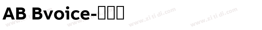 AB Bvoice字体转换 AB Bvoice字体转换
